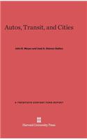 Autos, Transit, and Cities