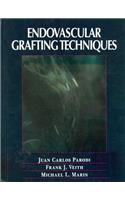 Endovascular Grafting Techniques (Books)