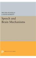 Speech and Brain Mechanisms