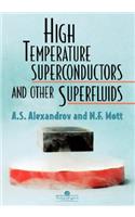 High Temperature Superconductors And Other Superfluids