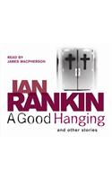 A Good Hanging