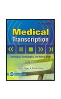 Medical Transcription: Techniques, Technologies, and Editing Skills