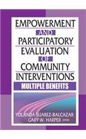 Empowerment and Participatory Evaluation of Community Interventions
