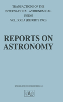 Reports on Astronomy