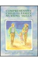 Comprehensive Child and Family Nursing Skills