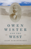 Owen Wister and the West