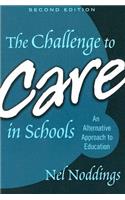 The Challenge to Care in Schools