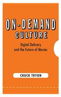 On-Demand Culture