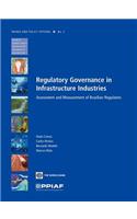 Regulatory Governance in Infrastructure Industries