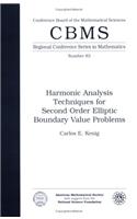 Harmonic Analysis Techniques for Second Order Elliptic Boundary Value Problems: (CBMS Regional Conference Series in Mathematics)