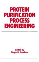 Protein Purification Process Engineering