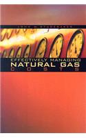 Effectively Managing Natural Gas Costs
