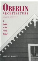 Oberlin Architecture, College and Town
