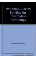 National Guide to Funding for Information Technology