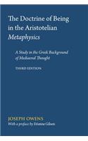 Doctrine of Being in the Aristotelian Metaphysics: A Study in the Greek Background of Mediaeval Thought