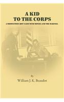 Kid To The Corps