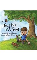 Pony the Snail