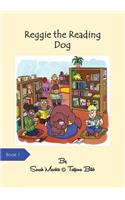 Reggie the Reading Dog