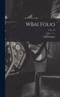 WBAI Folio; 4 no. 19