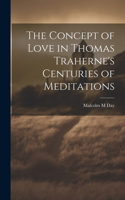 Concept of Love in Thomas Traherne's Centuries of Meditations