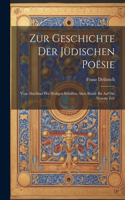 Zur Geschichte der jüdischen Poësie