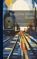 Bulletin, Issues 50-105