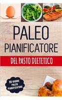 Paleo Pianificatore del Pasto Dietetico