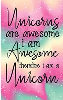 Unicorns Are Awesome I Am Awesome Therefore a Unicorn