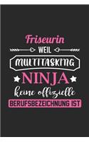 Friseurin Weil Multitasking Ninja Keine Berufsbezeichnung Ist