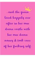 And The Queen Lived Happily Ever