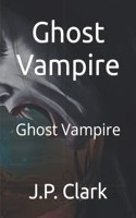 Ghost Vampire