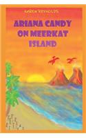 Ariana Candy on Meerkat Island: A magical adventure