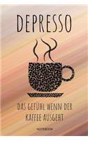 Depresso Das Gefühl Wenn Der Kaffee Ausgeht