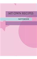 my own recipes