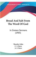 Bread And Salt From The Word Of God