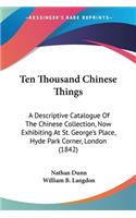 Ten Thousand Chinese Things