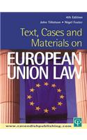 Text, Cases and Materials on European Union Law