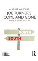 August Wilson's Joe Turner's Come and Gone