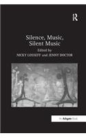 Silence, Music, Silent Music
