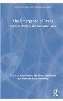 The Emergence of Trans