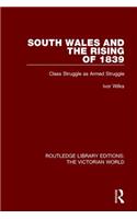 South Wales and the Rising of 1839