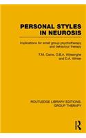 Personal Styles in Neurosis (Rle: Group Therapy)