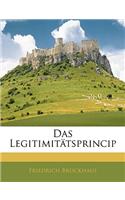 Das Legitimitatsprincip: (German)