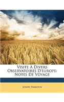 Visite À Divers Observatoires D'europe: Notes De Voyage