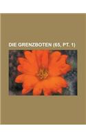 Die Grenzboten (65, PT. 1): (English)