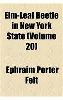 ELM-Leaf Beetle in New York State (Volume 20)