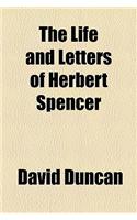 The Life and Letters of Herbert Spencer