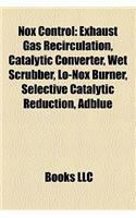 Nox Control: Wet Scrubbers, Exhaust Gas Recirculation, Catalytic Converter, Venturi Scrubber, Selective Catalytic Reduction, Lo-Nox