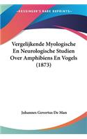 Vergelijkende Myologische En Neurologische Studien Over Amphibiens En Vogels (1873)