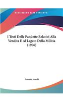 I Testi Delle Pandette Relativi Alla Vendita E Al Legato Della Militia (1906)